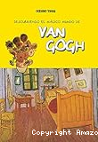 Descubriendo el mágico mundo de Van Gogh