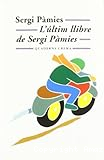 L'&uacute;ltim llibre de Sergi P&agrave;mies