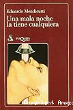 Una mala noche la tiene cualquiera
