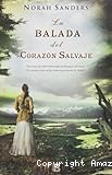 La Balada del corazón salvaje