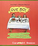 Que bo!