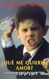 ¿Qué me quieres amor?
