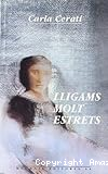 Lligams molt estrets