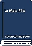 La mala filla