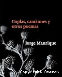 Coplas, canciones y otros poemas