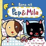 Pep & Mila. Bona nit
