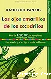 Los ojos amarillos de los cocodrilos (Trilogia 1ª part seguida de El vals de les tortugues)