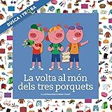 La volta al món dels tres porquets