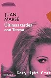 &Uacute;ltimas tardes con Teresa