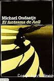 El fantasma de anil