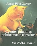 Cuentos infantiles políticamente correctos