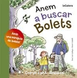Anem a buscar bolets