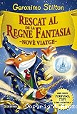 Rescat al regne de la fantasia. Novè viatge
