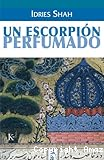 Un escorpión perfumado