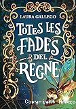 Totes les fades del regne