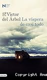 La víspera de casi todo