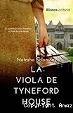 La viola de Tyneford House