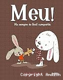 Meu! No sempre és fàcil compartir