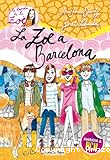 La zoè a Barcelona