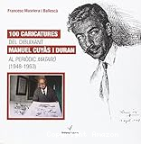100 caricatures del dibuixant Manuel Cuyàs i Duran al periòdic de Mataró (1948 - 1953)