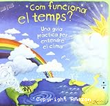 Com funciona el temps? Una guia pràctica per entendre el clima