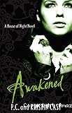 Awakened