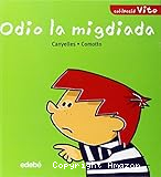 Odio la migdiada