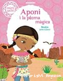 Aponi i la ploma màgica