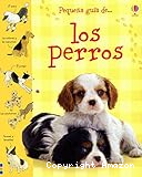 Pequeña guía de ....Los perros