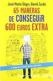 65 maneras de conseguir 600 euros extra: Y algunos trucos para ahorrar
