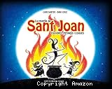 La revetlla de Sant Joan, fogueres, petards i coques