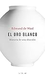 El oro blanco