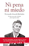 Ni pena ni miedo. Un juez, una vida y la lucha por ser quienes somos