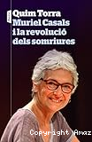 Muriel Casals i la revolució dels somriures