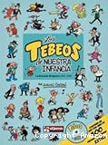Los Tebeos de nuestra infancia
