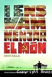 I ens vam menjar el món