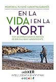 En la vida i en la mort com acompanyar en el procés de dol els nens i adolescents