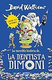 La increïble història de la dentista Dimoni