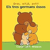 Els tres germans óssos