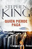 Quien pierde paga