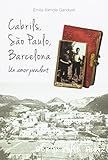 Cabrils, Sao Paulo, Barcelona