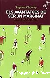 Els avantatges de ser un marginat