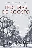 Tres días de agosto