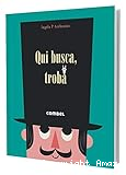 Qui busca, troba