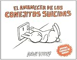 El amanecer de los conejitos suicidas