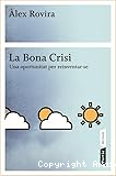La bona crisi