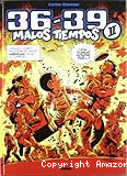 36-39 malos tiempos