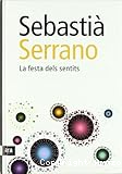 La festa dels sentits