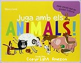 Juga amb els animals!