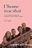 L'home inacabat